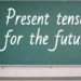 Present tenses for the future Английский язык: настоящее время для выражения будущего