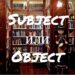 Subject и Object