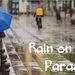 Какой смысл английской идиомы Rain on Your Parade?