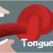 Tongue tied
