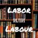 Labor и Labour: в чем разница?